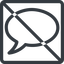 Line, normal, square, message, prohibited, chat, comment, speech, dialogue, blablabla, bubble, blabla icon